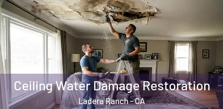 Ceiling Water Damage Restoration Ladera Ranch - CA