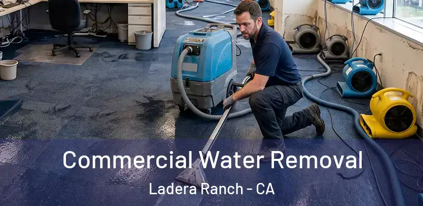 Commercial Water Removal Ladera Ranch - CA