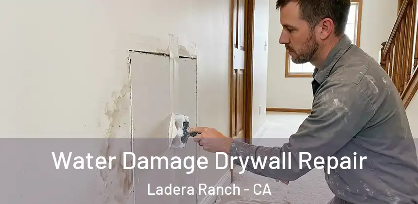  Water Damage Drywall Repair Ladera Ranch - CA